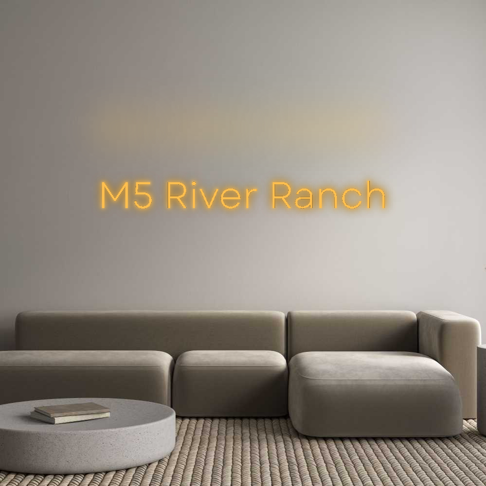 Custom Neon: M5 River Ranch