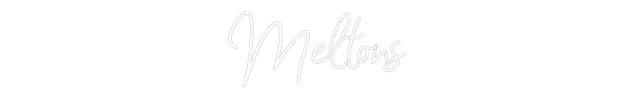 Custom Neon: Meltons