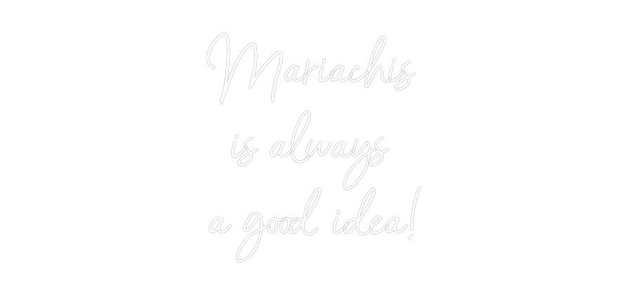 Custom Neon: Mariachis 
i...