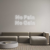 Custom Neon: No Pain
No G...