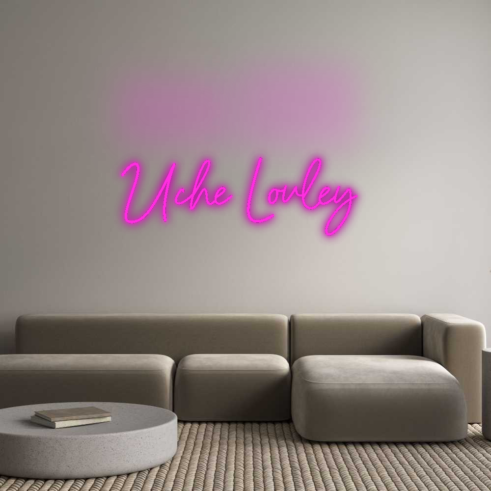 Custom Neon: Uche Lovley