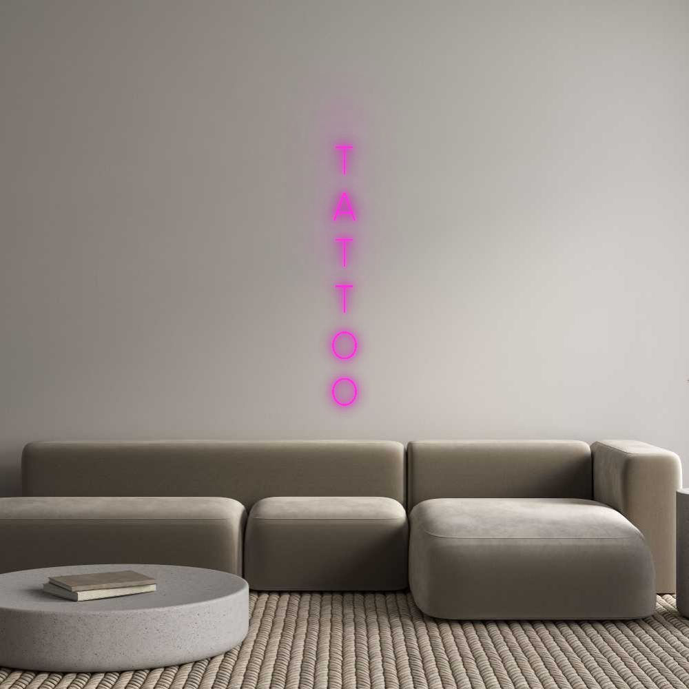 Custom Neon: T
A
T
T
O...