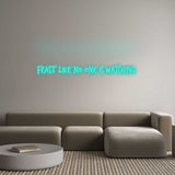 Custom Neon: Feast like no...