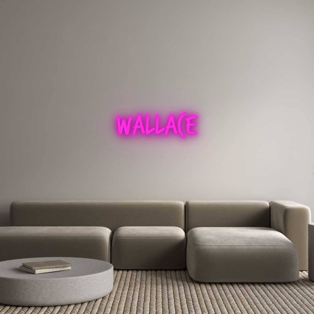 Custom Neon: Wallace