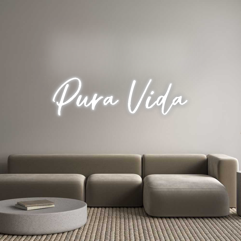 Custom Neon: Pura Vida