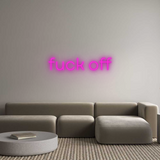 Custom Neon: fuck off