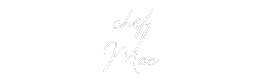 Custom Neon:  chef 
Mac