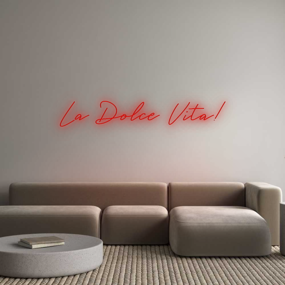 Custom Neon: La Dolce Vita!