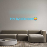 Custom Neon: Mrs kytta’s r...