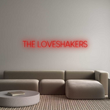 Custom Neon: THE LOVESHAKERS