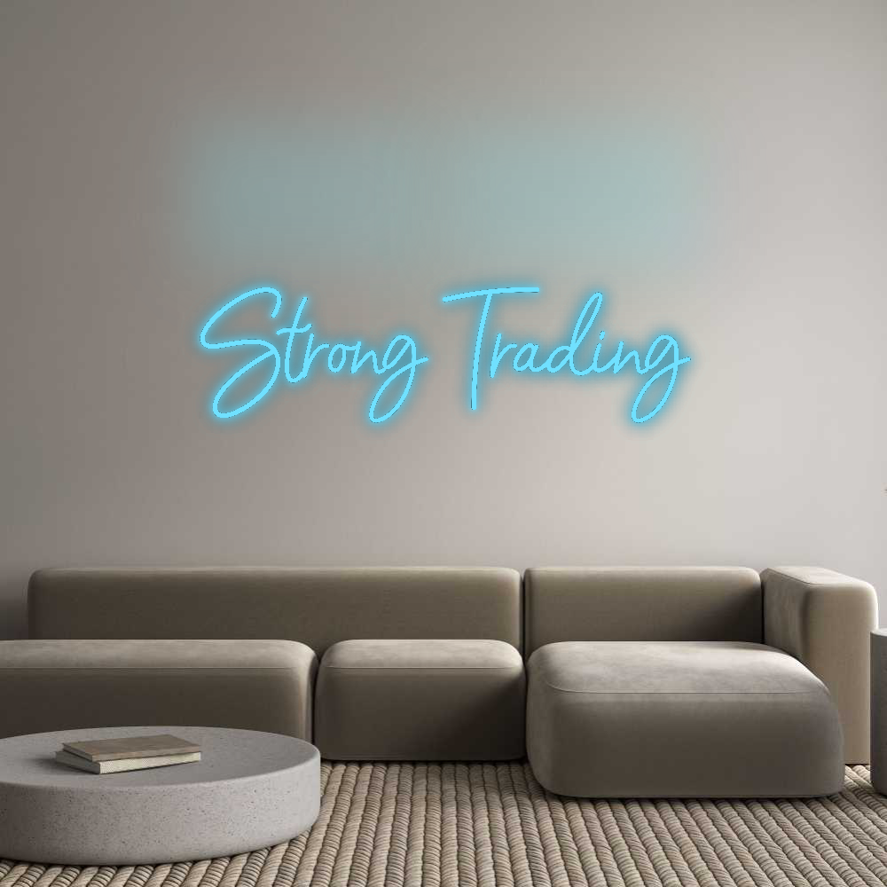 Custom Neon: Strong Trading