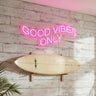 Good Vibes Only LED Neon Sign
