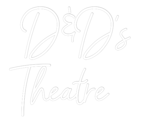 Custom Neon:  D&D’s
Theatre