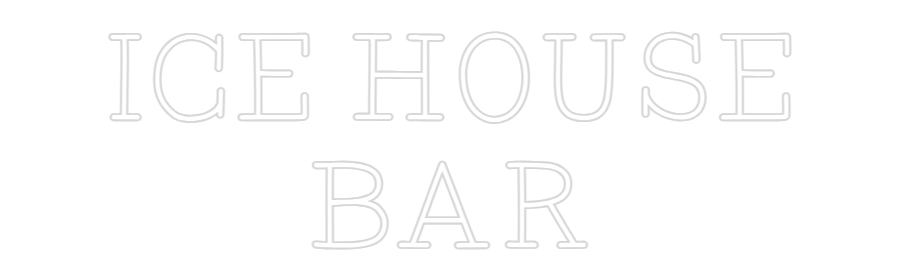 Custom Neon: ICE HOUSE
BAR