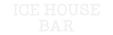 Custom Neon: ICE HOUSE
BAR