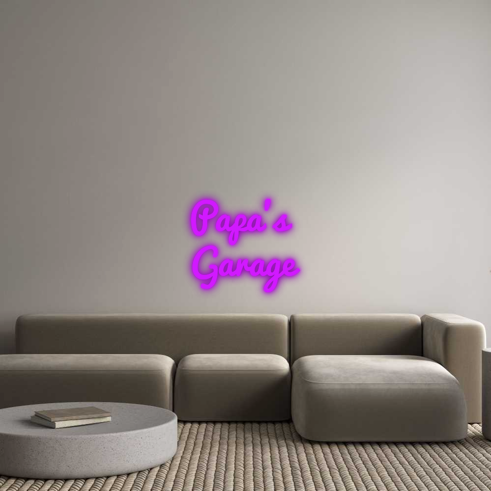 Custom Neon: Papa's 
Garage