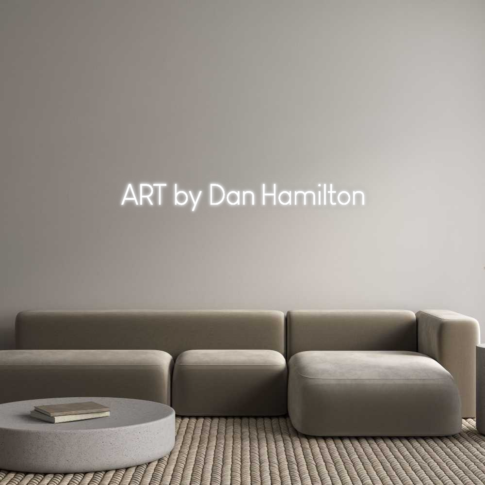 Custom Neon: ART by Dan Ha...
