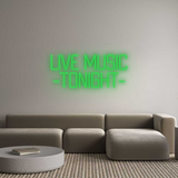 Custom Neon: LIVE MUSIC
-...