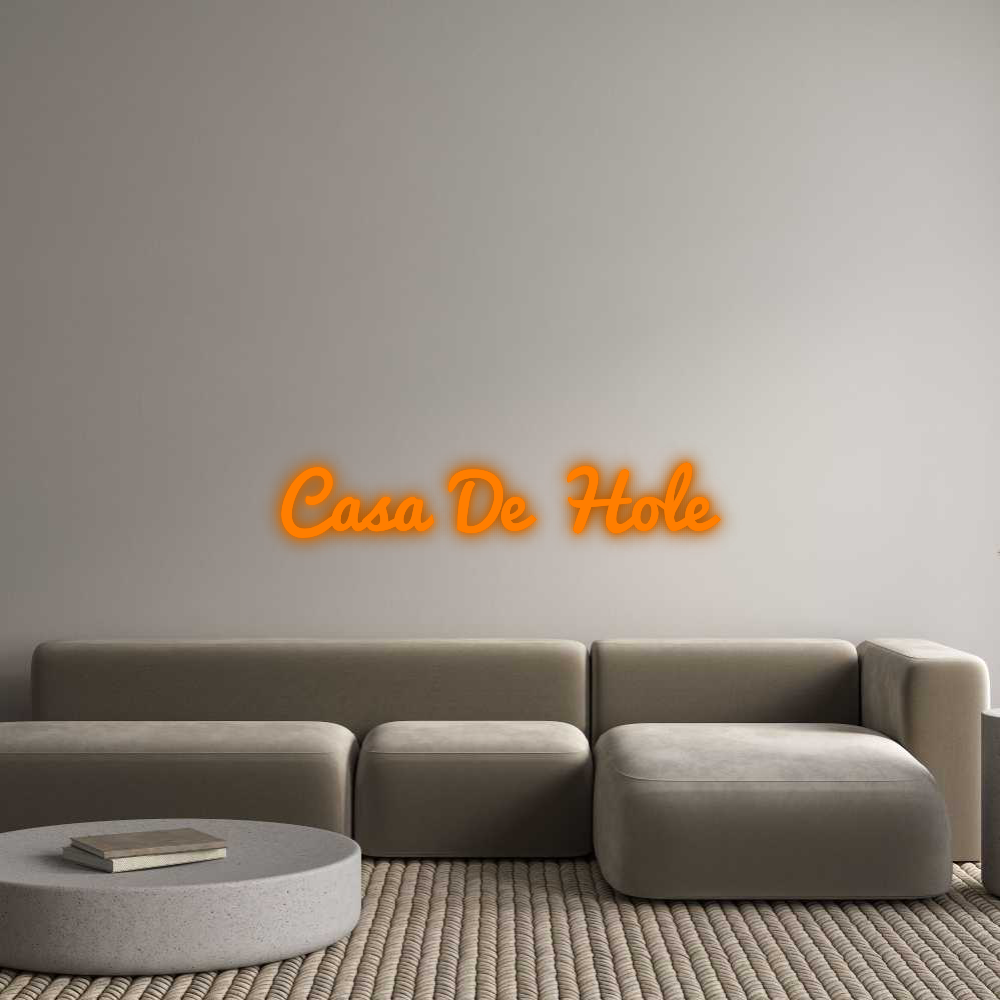 Custom Neon: Casa De Hole