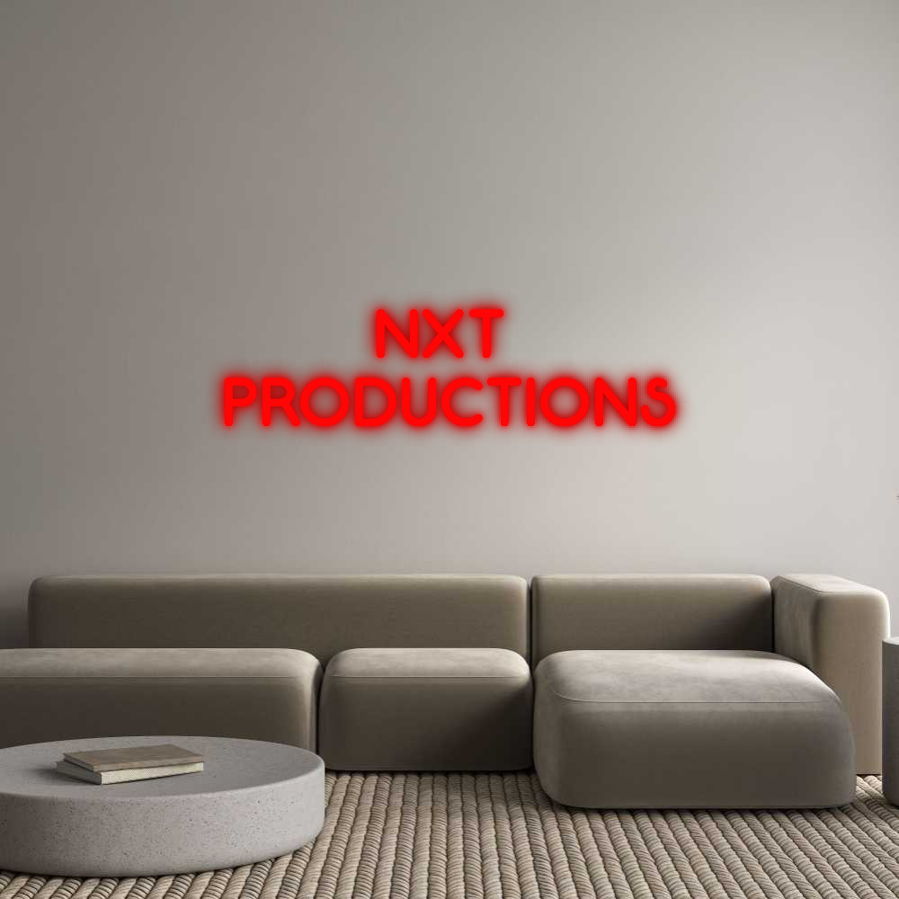 Custom Neon: NXT 
PRODUCT...
