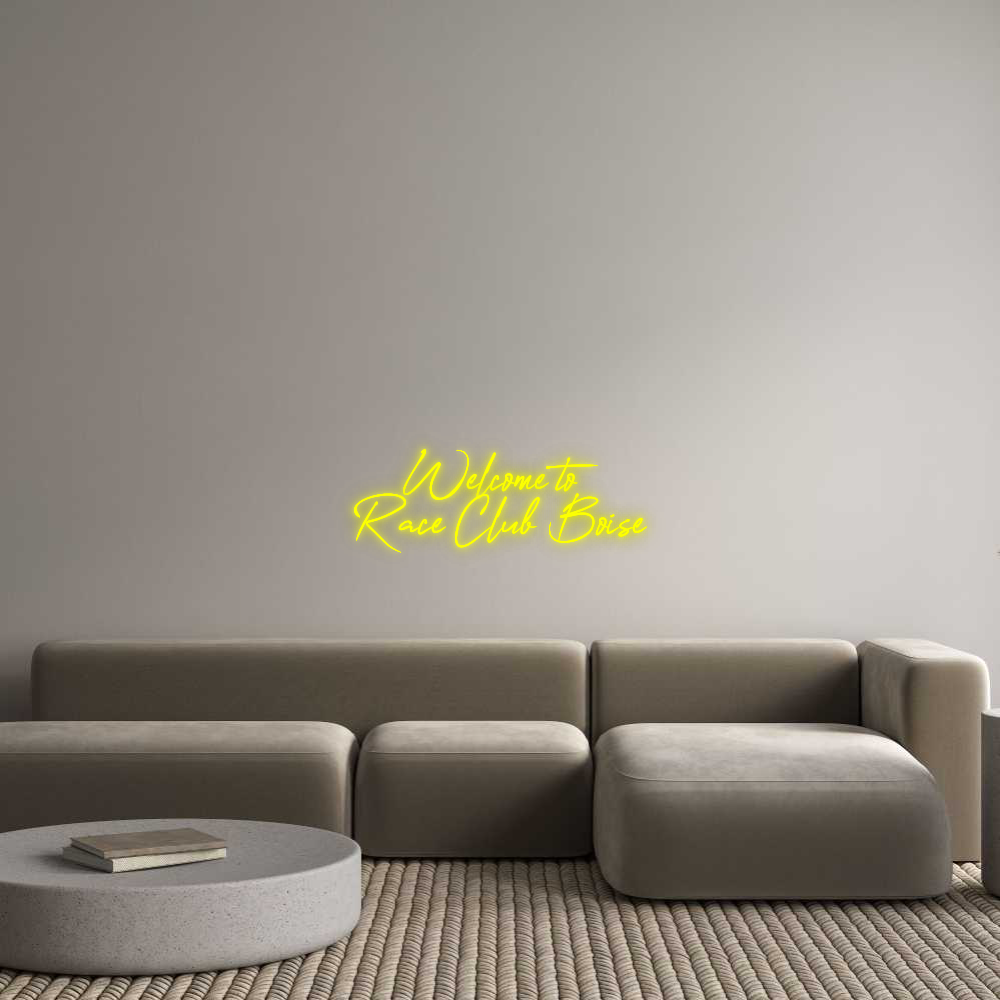 Custom Neon: Welcome to
R...