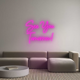 Custom Neon: See You
Tomo...