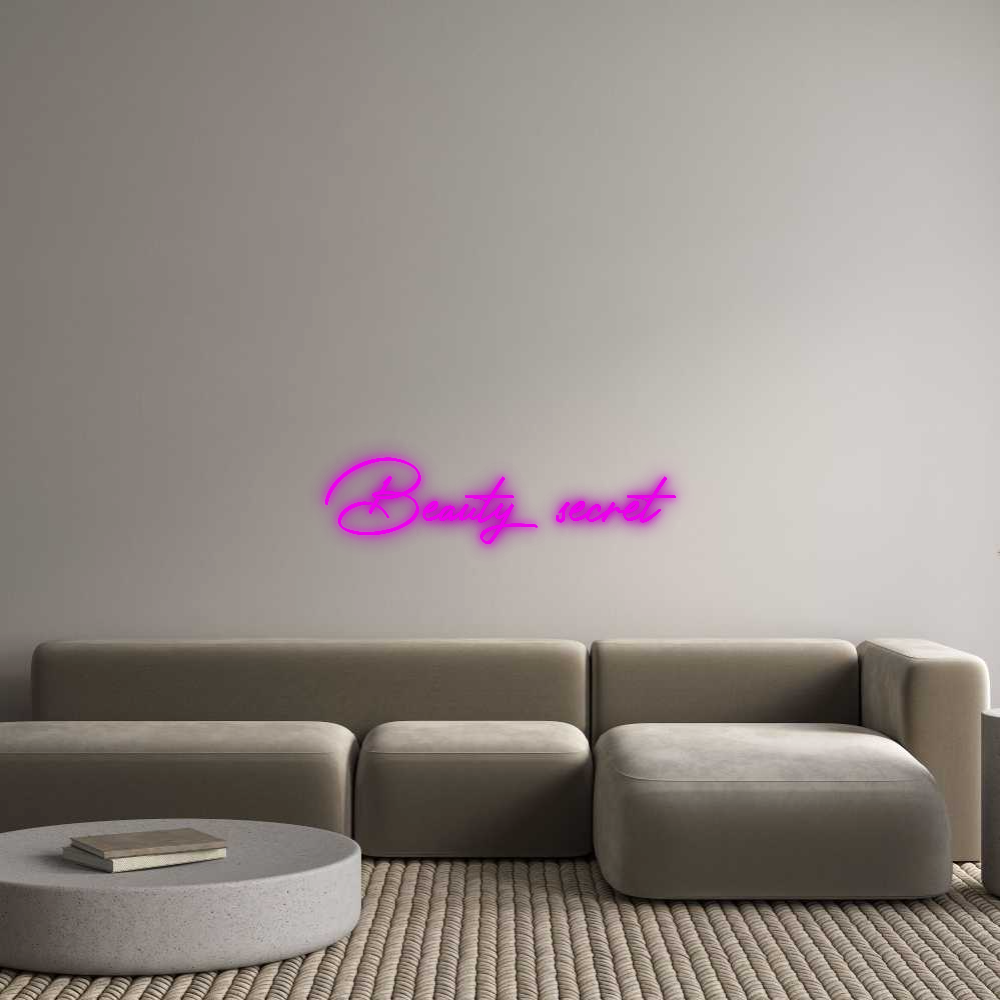 Custom Neon: Beauty secret