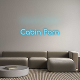 Custom Neon: Cabin Porn