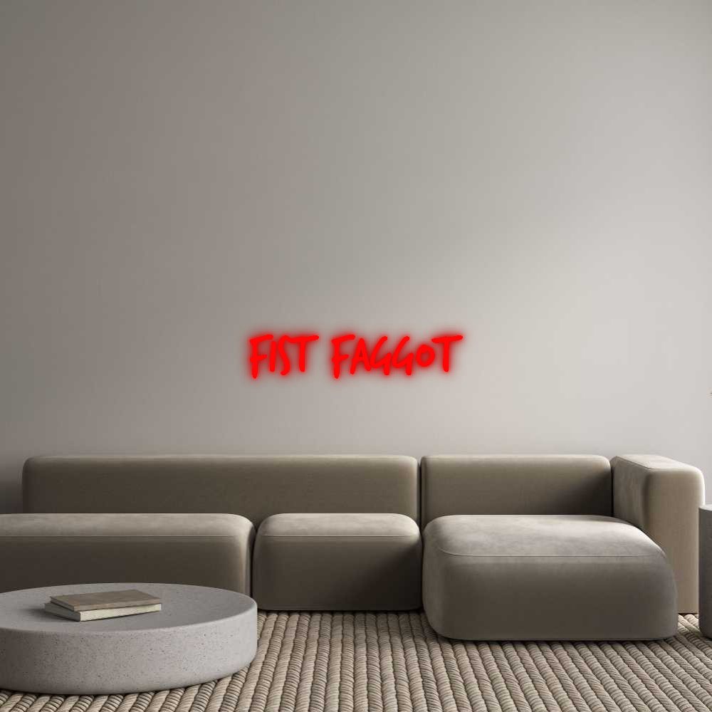 Custom Neon: FIST FAGGOT