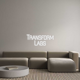 Custom Neon: Transform
Labs