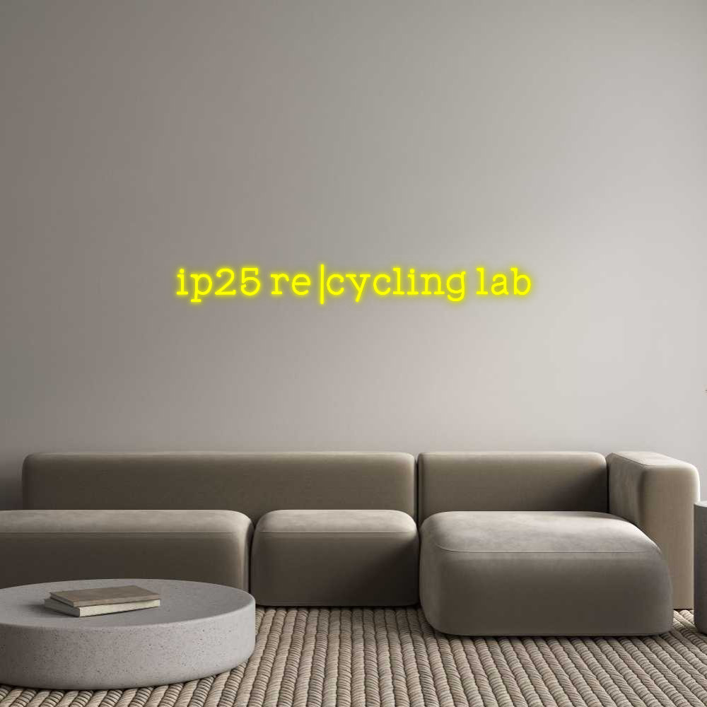 Custom Neon: ip25 re|cycli...