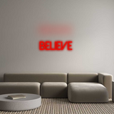 Custom Neon: Believe