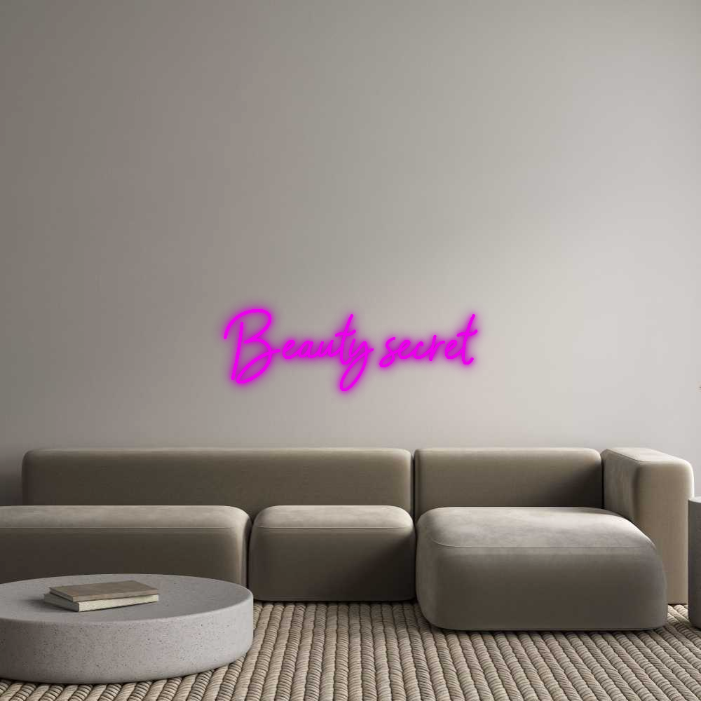 Custom Neon: Beauty secret