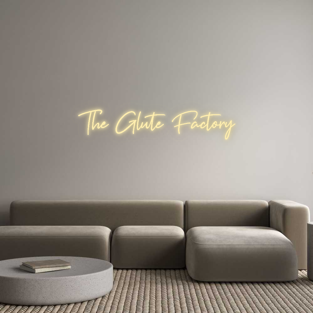 Custom Neon: The Glute Fac...