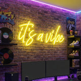 It's A Vibe LED Neon Sign