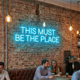 This Must Be The Place LED Neon Sign
