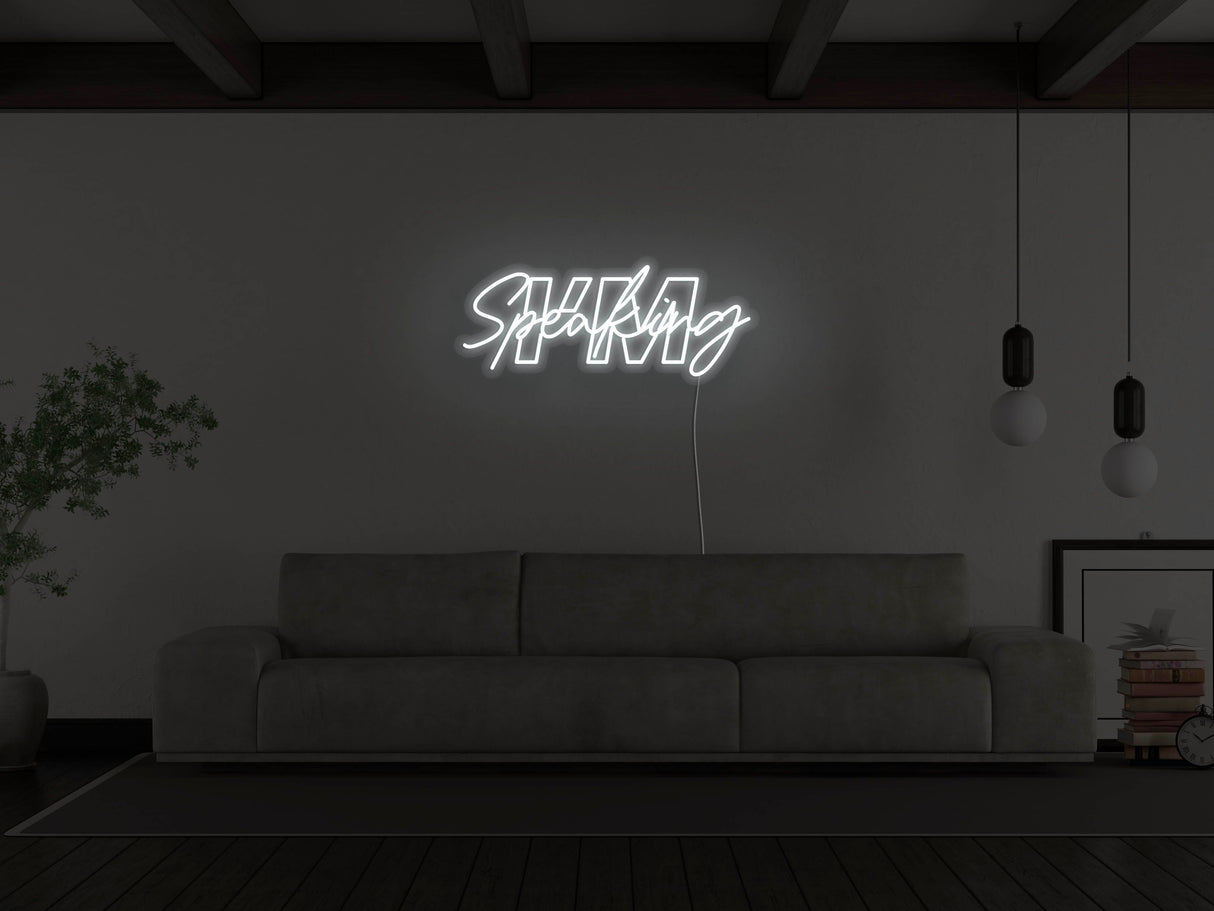 I'm Speaking LED Neon Sign