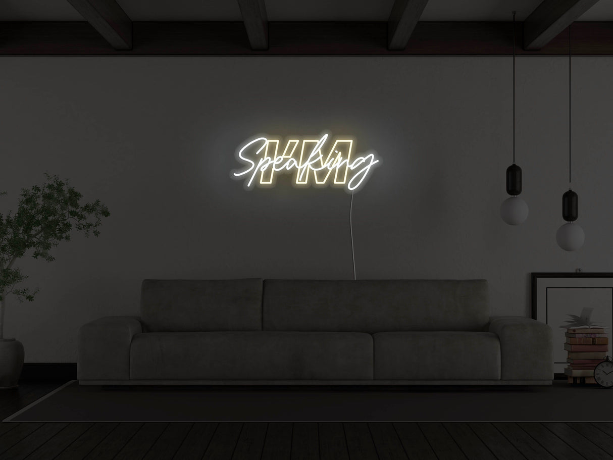 I'm Speaking LED Neon Sign