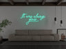 It Was Always You LED Neon Sign