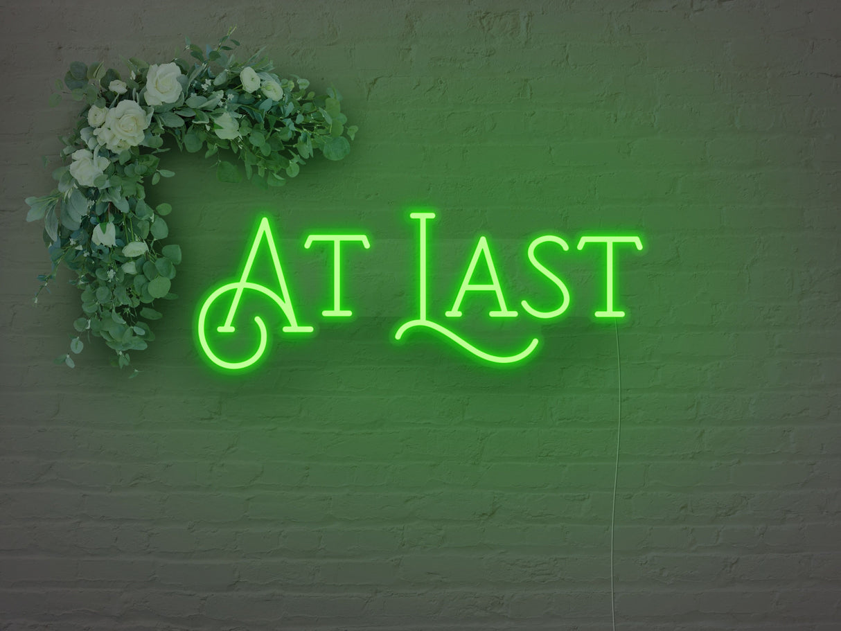 At Last LED Neon Sign