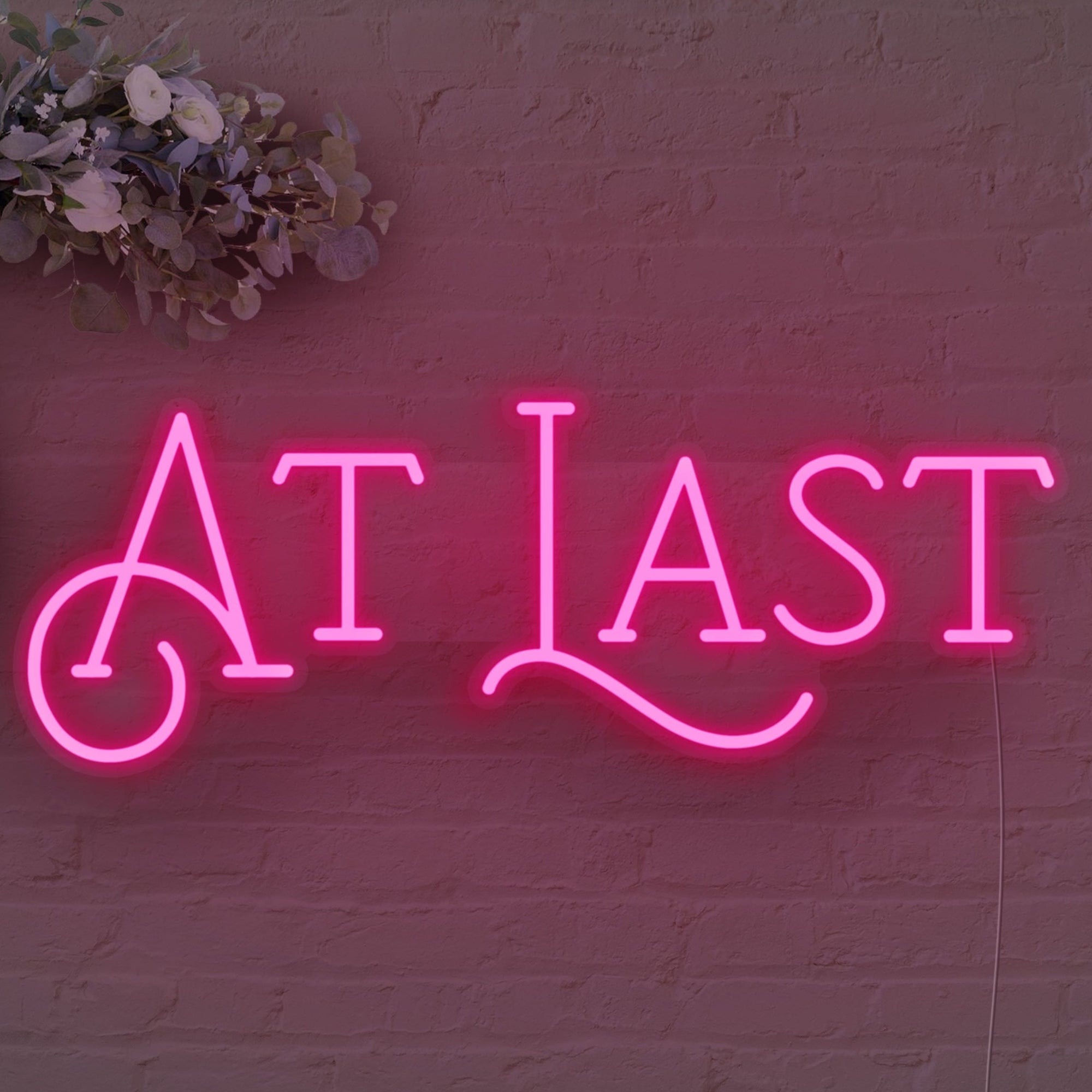 At Last LED Neon Sign