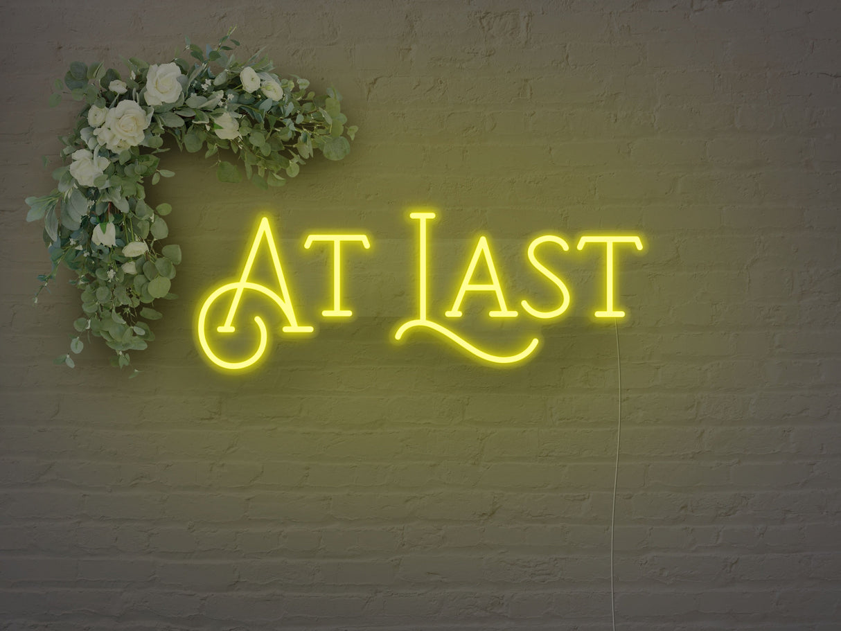 At Last LED Neon Sign