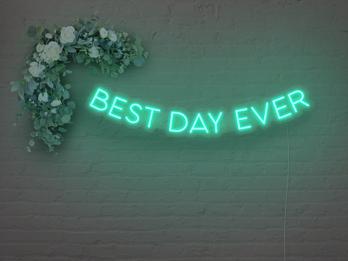 Best Day Ever LED Neon Sign