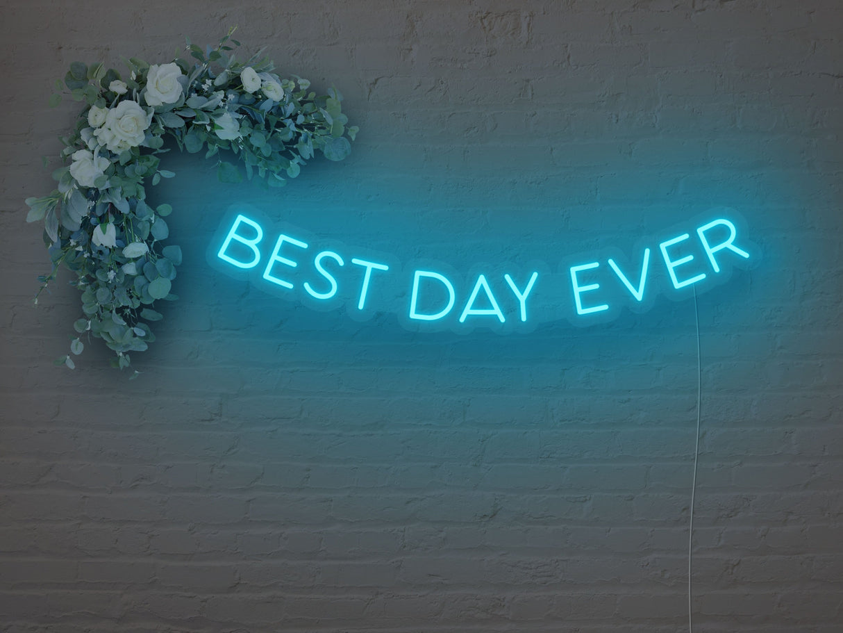 Best Day Ever LED Neon Sign