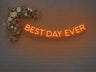 Best Day Ever LED Neon Sign