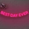 Best Day Ever LED Neon Sign