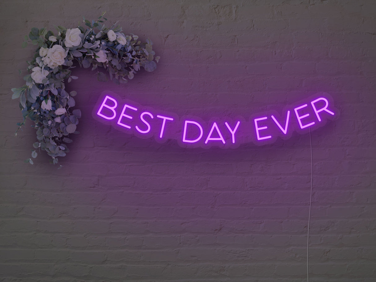 Best Day Ever LED Neon Sign