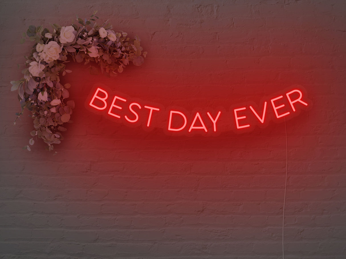 Best Day Ever LED Neon Sign