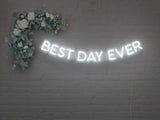 Best Day Ever LED Neon Sign