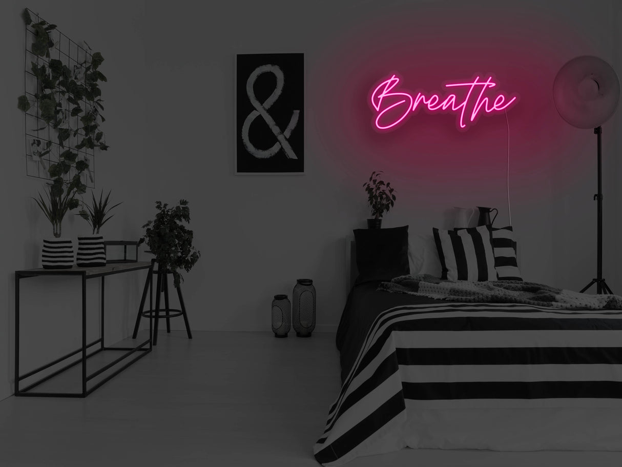 Breathe LED Neon Sign